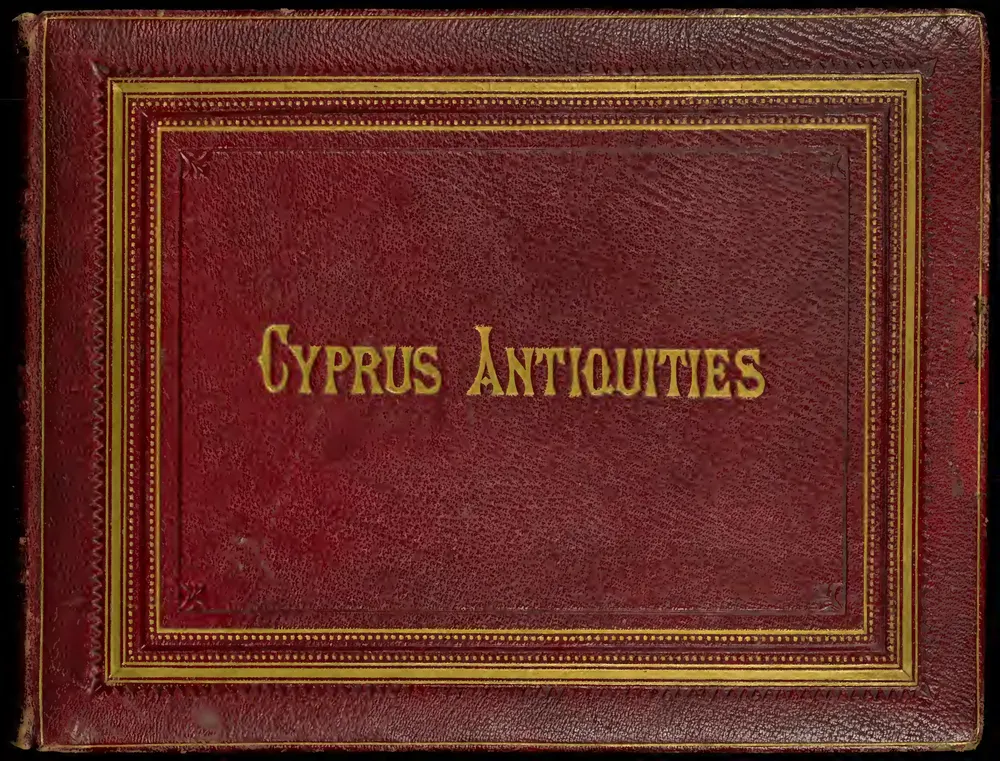 Lawrence-Cesnola Collection. Cyprus Antiquities excavated by Major Alexander Palma di Cesnola, 1876 to 1879, scan 1