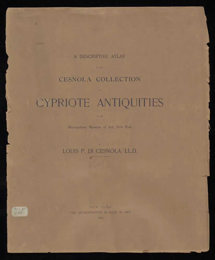 A Descriptive Atlas of the Cesnola Collection of Cypriote Antiquities in the Metropolitan Museum of Art, New York. Vol. II, Part I (Introduction; Plates I–XXX), scan 1
