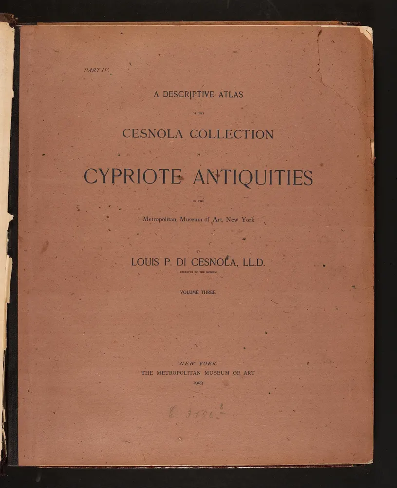 A Descriptive Atlas of the Cesnola Collection of Cypriote Antiquities in the Metropolitan Museum of Art, New York. Vol. III, Part IV (Plates XCI–CXX), scan 1