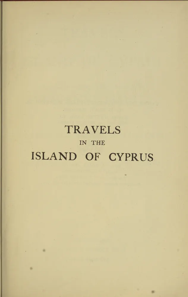 Travels in the Island of Cyprus, with Contemporary Accounts of the Sieges of Nicosia and Famagusta, scan 5